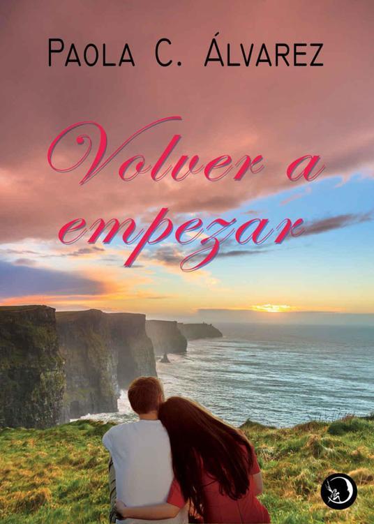 Portada de Volver a Empezar (Spanish Edition)